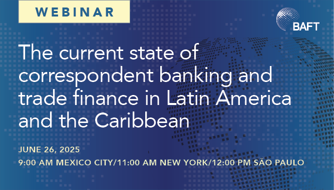 BAFT Webinar: The Current State of Correspondent Banking and Trade ...