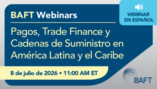 2026 Pagos, Trade Finance y Cadenas de Suministro en América Latina y el Caribe