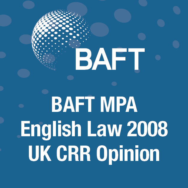 UK CRR Opinion on English Law MPA 2008